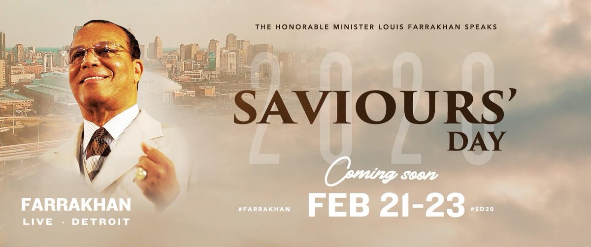 LouisFarrakhan's tweet image. The Nation of Islam's 2020 Saviours' Day Convention will be hosted February 21st-23rd in Detroit.

noi.org/sd2020/
