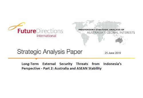 MSM_Marketplace's tweet image. New Study: Long-Term External Security Threats from Indonesia’s Perspective - Part 2: Australia and ASEAN Stability @FDI_org #External_Security_Threats #Indonesia #security_concerns mysecuritymarketplace.com/product/long-t…