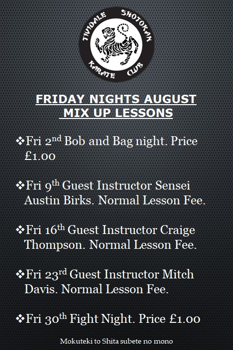 TividaleKarate's tweet photo. 💥AUGUST at Tividale Shotokan Karate Club ⛩
As you know we like to mix things up on Fridays during the Summer holidays. 
You know we are always open all over the holidays so take a look below of what’s happening this year 👊🏻
Top Guest Instructors coming to TSKC dojo in August 😁 https://t.co/fsS1DQ14NH