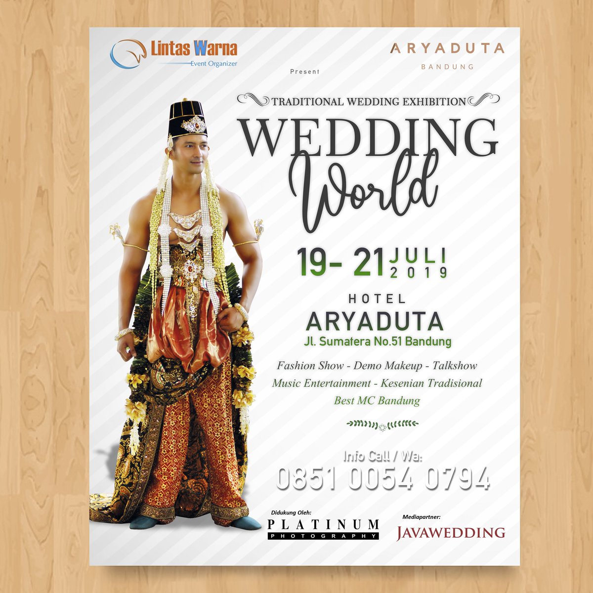 LINTAS WARNA x ARYADUTA BANDUNG    Present .   WEDDING WORLD EXHIBITION  2019  19-21 July 2019 .    More info : 081224784506