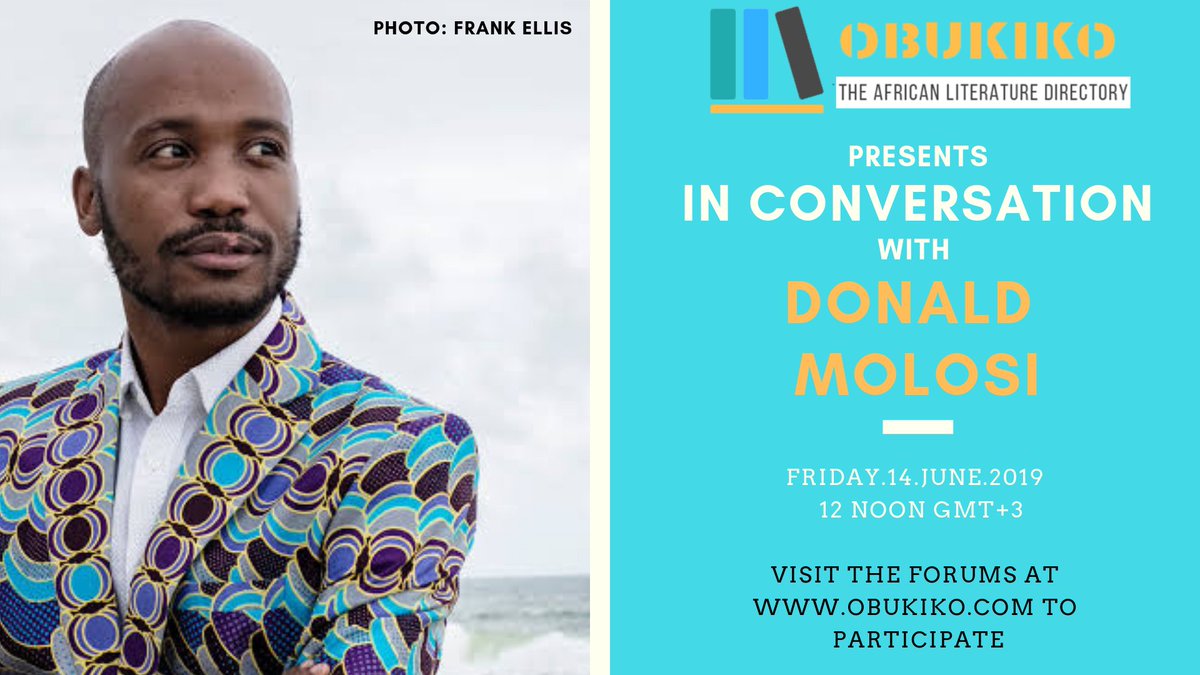 obukiko's tweet photo. 2 hours to #MolosiInConversation in the Obukiko forums with @DonaldMolosi. Follow this link to participate https://t.co/rYuMCoHRCy and Molosi on his latest book #DearUprightAfrican and his other endeavours. https://t.co/n03JwXXPPP
