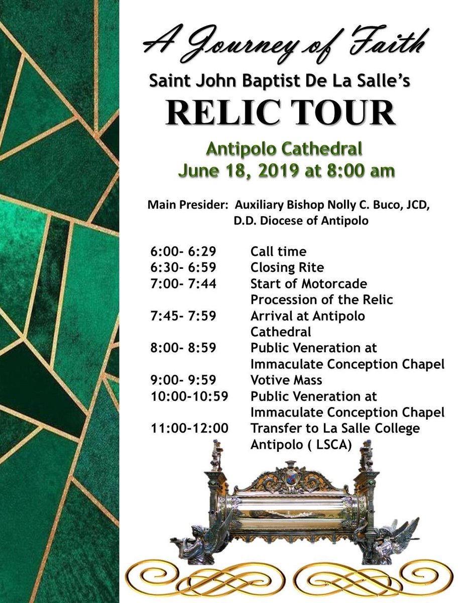Everyone is invited to join the welcoming  of Saint John Baptist De La Salle's Relic at Antipolo Cathedral on June 18, 2019 at 8am. Please see the detailed schedule below.

#StJohnBaptistDeLaSalle
#LiveJesusInOurHeartsForever
#Animo
#BenildeAntipolo
#AntipoloCathedral
#RelicTour