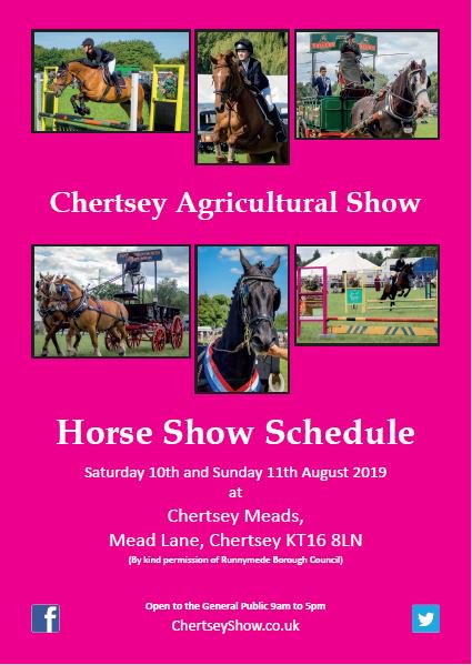 Horse Show Schedule available at The Farm Shop Lyne thefarmshoplyneuk.com and downloadable from ChertseyShow.co.uk