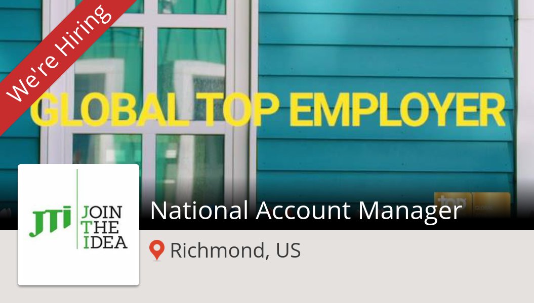 New #job opening at #JTICareers in #RichmondUS! #National #Account Manager workfor.us/jticareers/1865