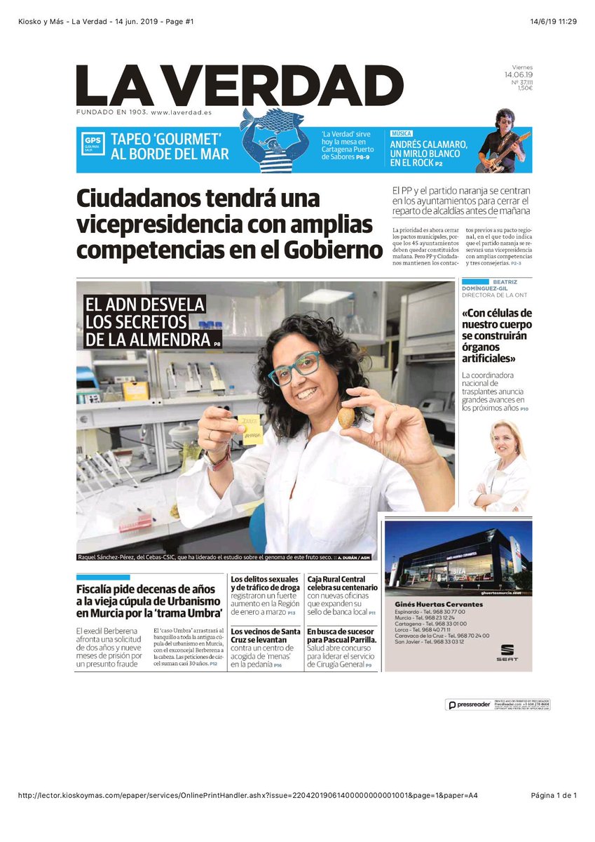 OrionComunica's tweet image. Así ha amanecido @laverdad_es esta mañana, con la ciencia como protagonista 🧬 Los investigadores del #CEBAS @CSIC publican en @sciencemagazine el ADN completo de la almendra.

Además, entrevistan a Beatriz Domínguez-Gil, directora de la @ONT_esp en su primera visita a la Región.