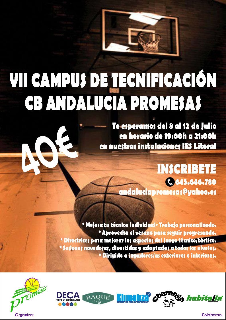 Te esperamos en nuestro VII Campus de Tecnificación <a href="/cbpromesas/">CB ANDALUCIAPROMESAS</a> del 8 al 12 de Julio. No dejes pasar esta oportunidad de mejorar tu técnica individual y conceptos técnicos. 

☎️645.646.780

#10añosformandocampeonas 

<a href="/CafeBaque/">Cafés Baqué</a>
<a href="/HabitaliaDecorH/">Habitalia Decor Home</a>
<a href="/congeladosdeca/">Congelados DECA</a>
<a href="/CharangaNEWS/">Charanga</a>