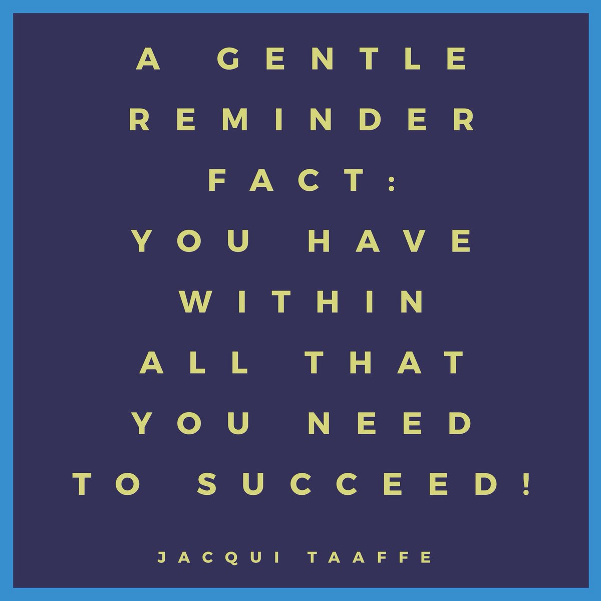 taaffe_jacqui's tweet photo. Just a little gentle reminder for you, as you head into your weekend!  #bestself #learning #humans #passionate #understanding #enlightening #mindset2rise #reminder #rise #IAmtheCoachforYOU #LouthChat @NetworkLouth @irishhealthhour @WomensInspireIE  https://t.co/br6htKyZKJ https://t.co/YyqxBTR4pw