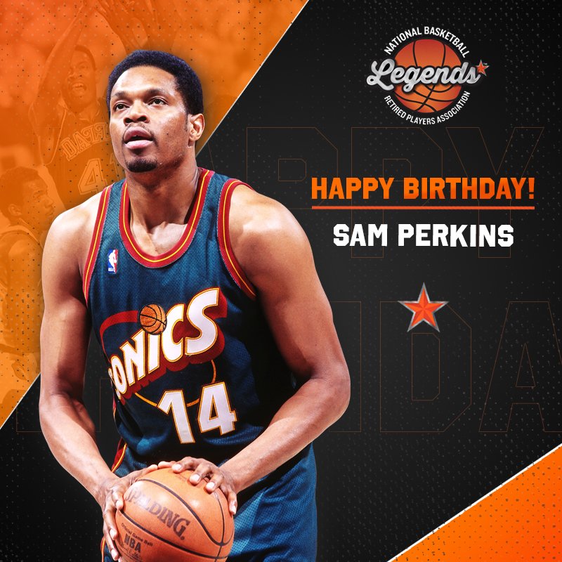 Happy Birthday to Director and Sam Perkins! 
