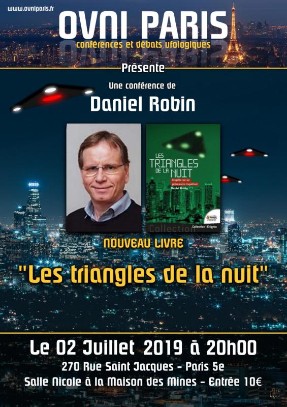 Ovni_Paris's tweet photo. Mardi 2 Juillet 2019, Daniel Robin viendra nous parler de ces mystérieux objets nocturnes, sujet de son dernier livre : “Les Triangles de la Nuit”.
Rdv à la Maison des mines à 19h30. #OVNI #UFO #ufologie #TriangleNoir #ufology #UFOtriangle #LightsoverPhoenix #ProjectBlueBook https://t.co/JZMNnRSblx