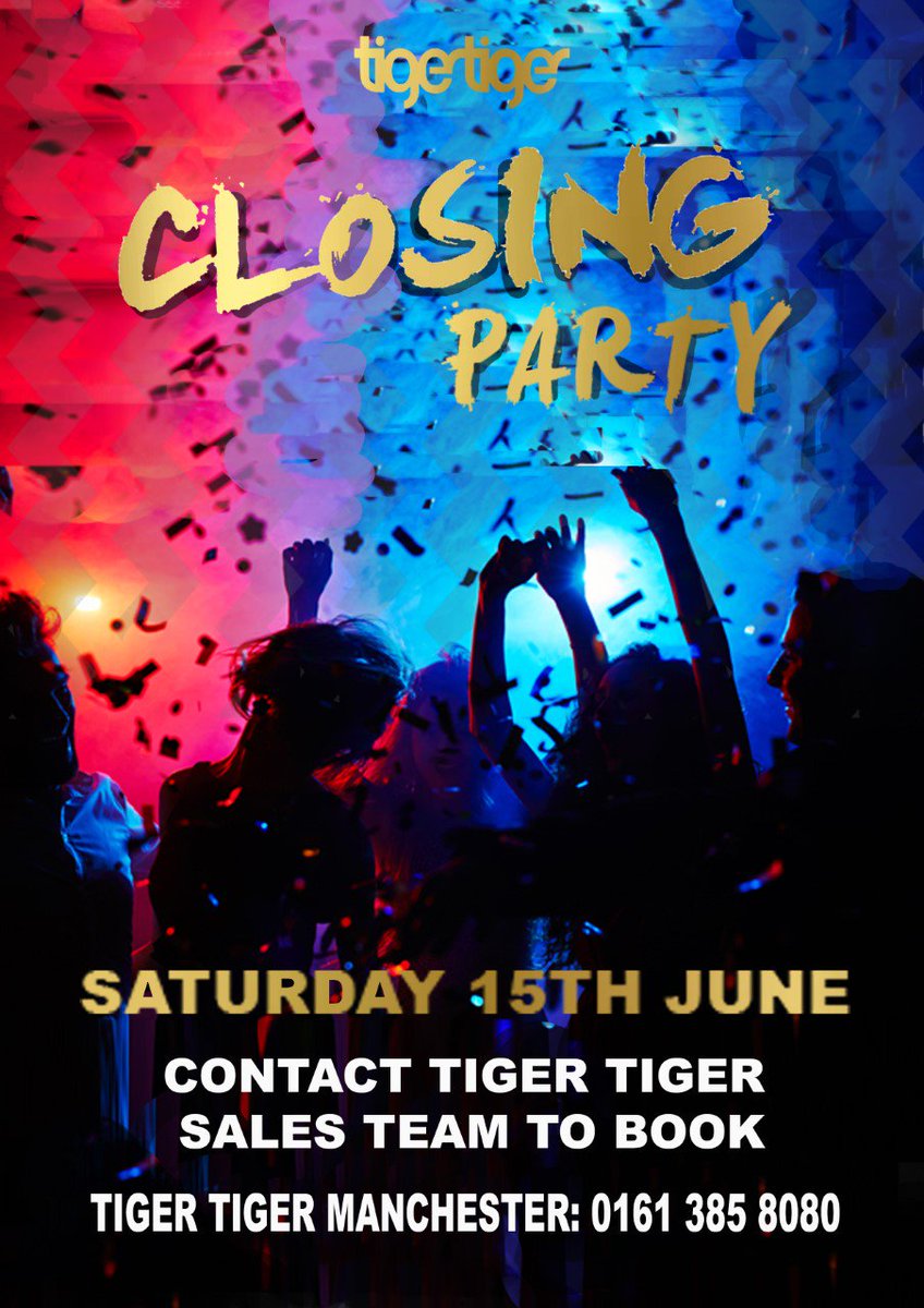 IT'S TOMORROW! The official closing party is tomorrow! DM us to book your tables and Guest List! Shaping up to be our biggest party yet! 

#party #tigertiger #tiger #mcr #ManchesterCity #nightclub #drinks #drinking #cocktails