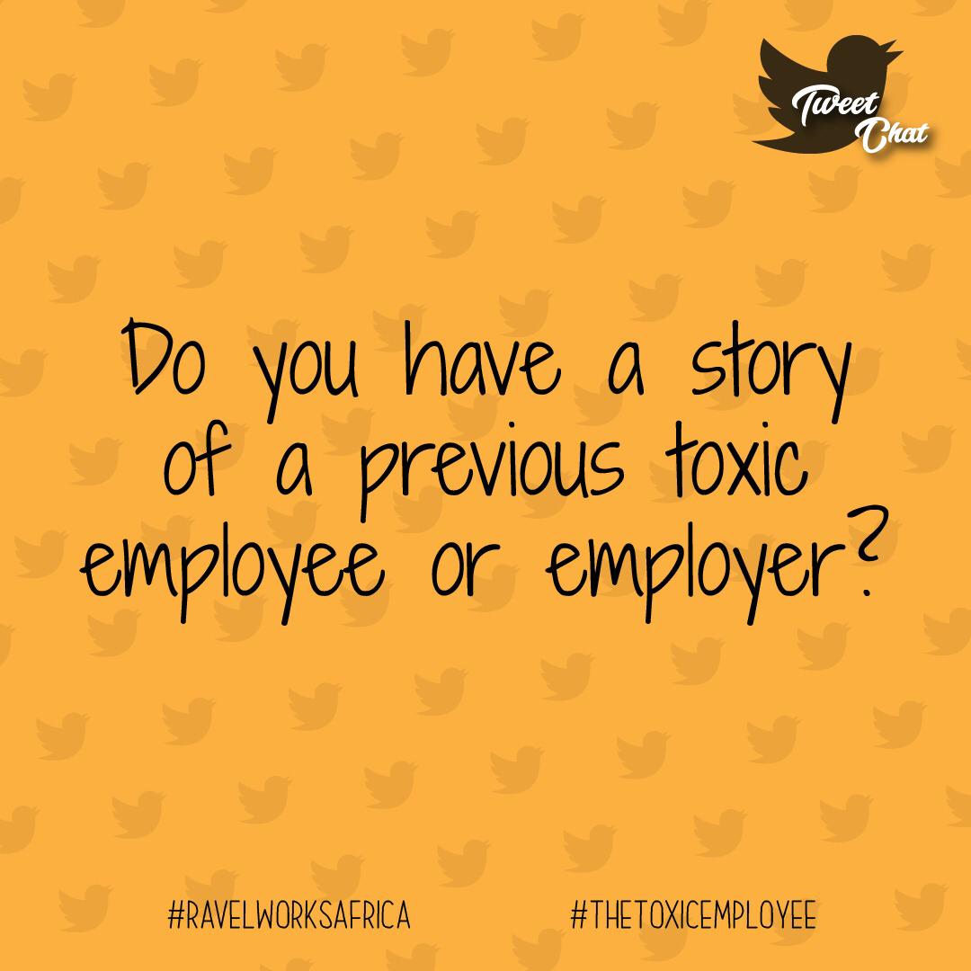 ravelworks's tweet photo. Q3 : Do you have a story of a previous toxic employee or employer? 
#TheToxicEmployee #RavelWorksAfrica 
@missashley46 @Getuno__ @jemohbonafide @Gabuh_254 @missngendo 
Talk to us in the comments below https://t.co/vcXQQxpvHj