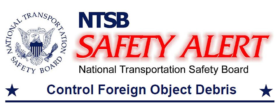 fodsigns's tweet photo. NTSB Safety Alert Control Foreign Object Debris #FOD #FODprevention https://t.co/LfA2q4xQbY https://t.co/rt6mvw9jHb