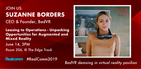 BadVR_Inc's tweet photo. Ringing in the last day of #RealComm2019 with BadVR CEO @SuzanneBorders speaking on “Leasing to Operations: Unpacking the Opportunities for Augmented and Mixed Reality." Discover how immersive tech can revolutionize your workflow! #VR #AR #CRE #data #analytics @REALCOMMtweet https://t.co/vXJQX86OpN