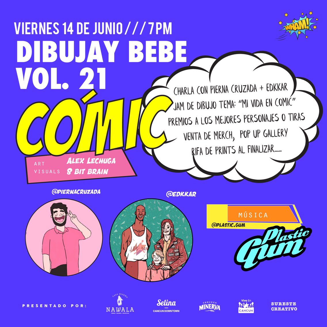 CasaNawala's tweet image. HOY 7 pm #Dibujaybebe Voy l 21 edición. cómic @piernacruzada  @edkkarKnight  talks, #popupgallery Mercado de diseño y Jam de dibujo @CervezaMinerva GRATIS a los primeros en caer a dibujar 📍Casa Diseño Nawala interior Selina Cancún Downtown Sm 22 av tulum 75 @VivoEnCancun