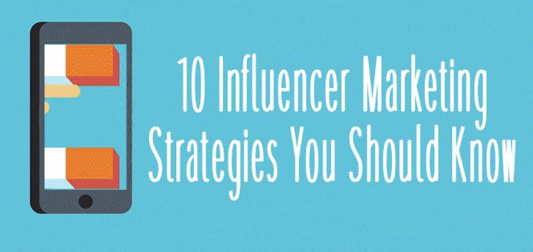 10 Influencer Marketing Strategies You Should Know ow.ly/Ovyn30k17ce #socialmedia #digitalmarketing #contentmarketing #growthhacking #startup #SEO #ecommerce #marketing #influencermarketing #blogging #infographic #deeplearning #ai #machinelearning #bigdata #datascience