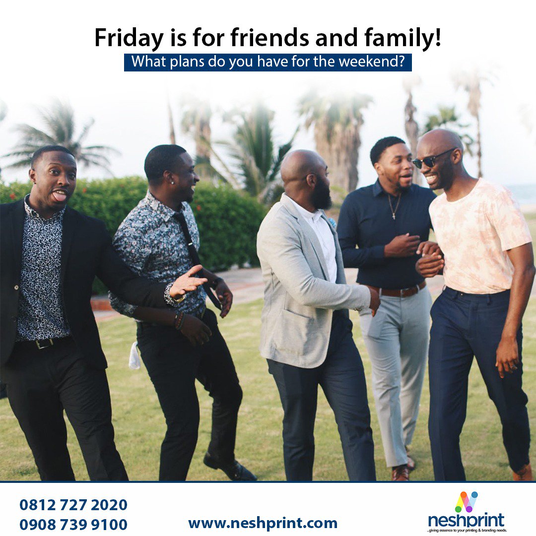 #TGIF People! Weekends are for relaxing and spending time with friends and family! What will you be doing this weekend? Let us know... Sleeping? or Attending a party?
Call us for any #print inquires 08127272020.
#NeshPrint #Weekends #Friday #Print #Party #Lagos #FridayFeeling