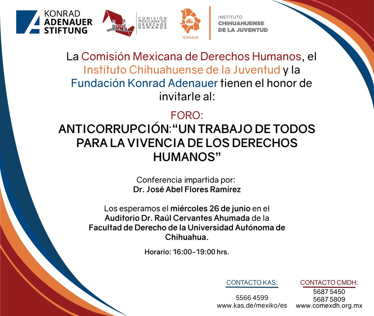 kasmexiko's tweet photo. 🙋♀️🙋♂️La KAS México, la @Comexdh y el @JuventudChih les hacen la cordial invitación al foro: "Anticorrupción un trabajo de todos para la vivencia de los Derechos Humanos"🗓️
#kasmex #Anticorrupción https://t.co/mql9KuRzqA