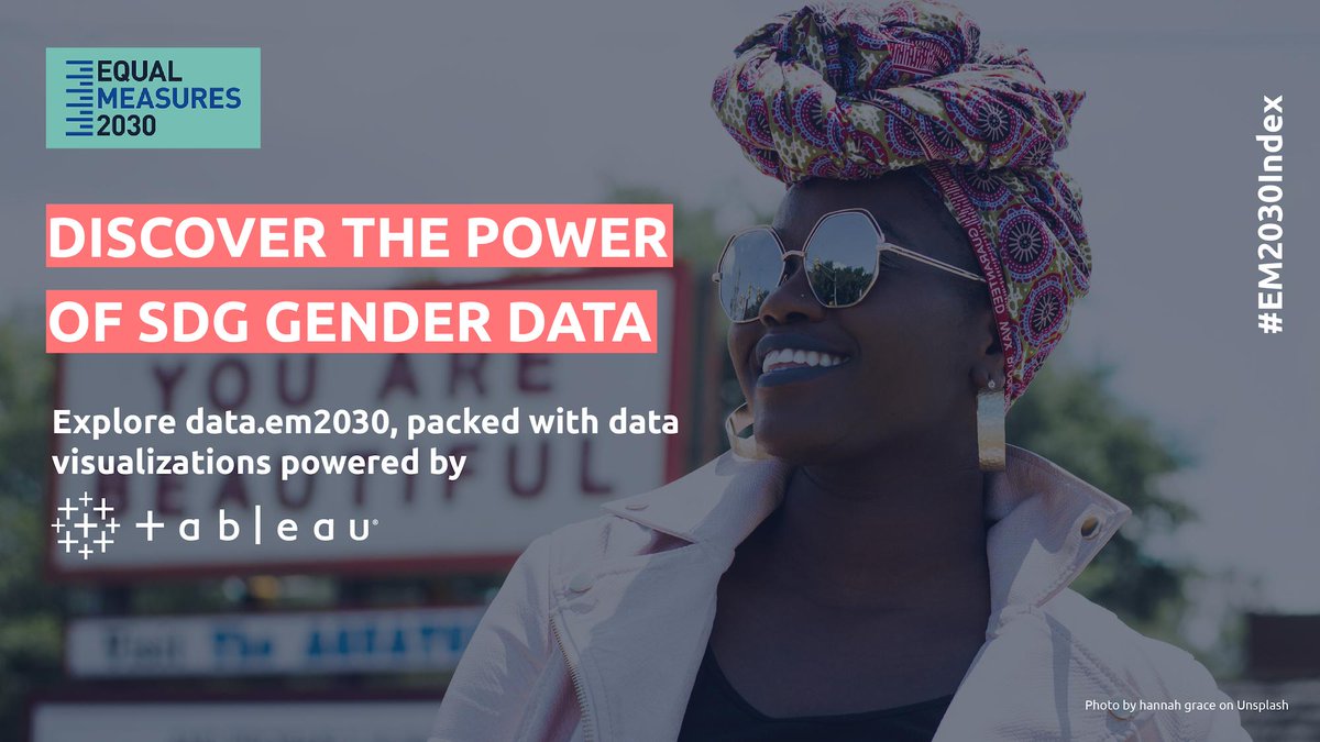 Equal2030's tweet photo. .@Equal2030 aims for a world in which every girl &amp; woman counts and is counted. 

Our 2019 #EM2030Index supports #advocates with visual #genderequality #data on the #SDGs, utilising @tableau software, to power lasting change @infolabUK #tableaufoundation https://t.co/0s22N7XHZF https://t.co/87mxOaJMa4