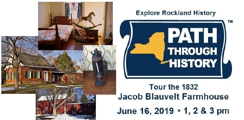 Give your Rockland dad the gift of history on Sunday, June 16 - Father's Day &amp; a Path Through History Weekend - by touring the 1832 Jacob Blauvelt House, 20 Zukor Road, New City, at 1, 2 or 3 pm!