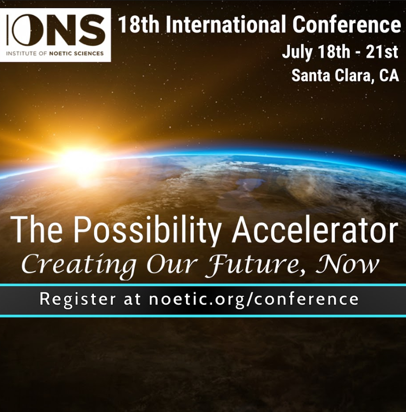Don't miss this year's #IONS (Institute for #NoeticSciences) Conference July 18th-21st in Santa Clara CA. Register here: bit.ly/2IixK9j (Use weblog for 15% off) #Consciousness #Science #Humanity #IONS2019
