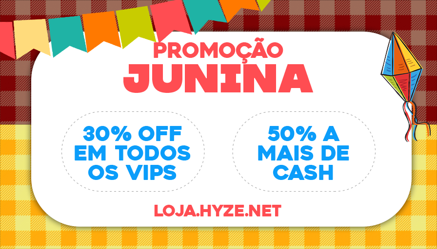⭐️ PROMOÇÃO JUNINA NO AR!

Todos os VIPs estão com 30% de desconto e os pacotes de Cash estão com 50% de bônus! Aproveite agora mesmo!

🛒 loja.hyze.net