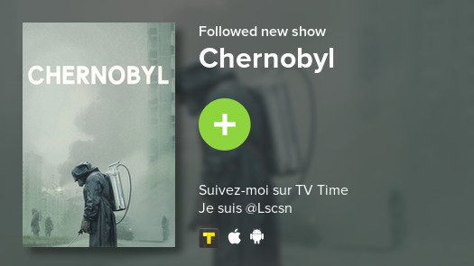 LouiseACousin's tweet photo. Je viens d'ajouter Chernobyl à ma bibliothèque ! #tvtime https://t.co/Nmkyoyb3mL https://t.co/tewF3gc3bm