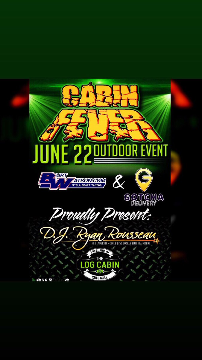 djryanrousseau's tweet photo. Come have some fun June 22nd #cabinfever https://t.co/bJp4NL6KTD