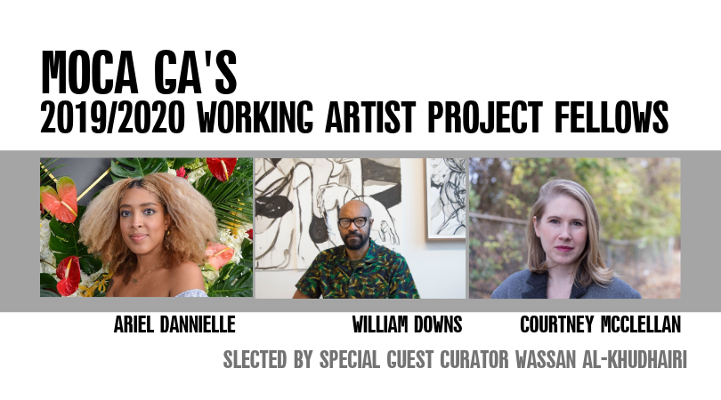 MOCAGA's tweet photo. #justannounced by our 2019/20 WAP Guest Curator Wassan Al-Khudhairi! The 2019/2020 Working Artist Project Fellows are: Ariel Dannielle, William Downs, and Courtney McCellan! #wapfellows #mocaga https://t.co/nEFnl28RwP