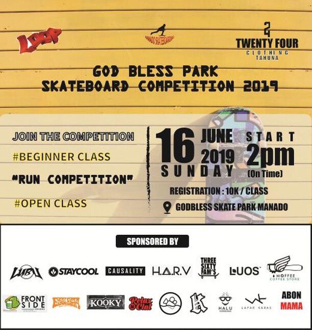 MANADO SKATEBOARDING, Present GODBLESS PARK SKATEBOARD COMPETITION 2019

siapkan diri kalian masing-masing:
*RUN COMPETITION*
- BEGINNER CLASS
- OPEN CLASS 

PLEASE ON TIME !