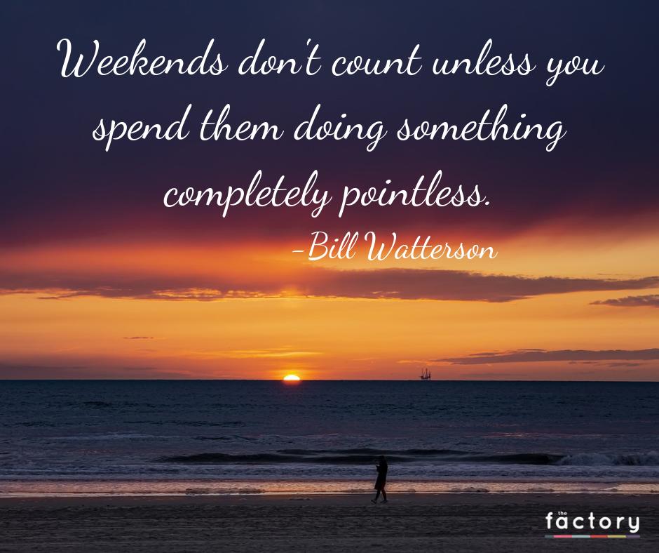 FactoryGwynedd's tweet photo. A good weekend is usually about forgetting about plans or goals, and just going with the flow, even if we end up doing pointless, unproductive things.
.
.
The beautiful thing about the weekend is that we can do whatever we want without feeling guilty for it. 😅❤️ https://t.co/v0ZpbSPqbi