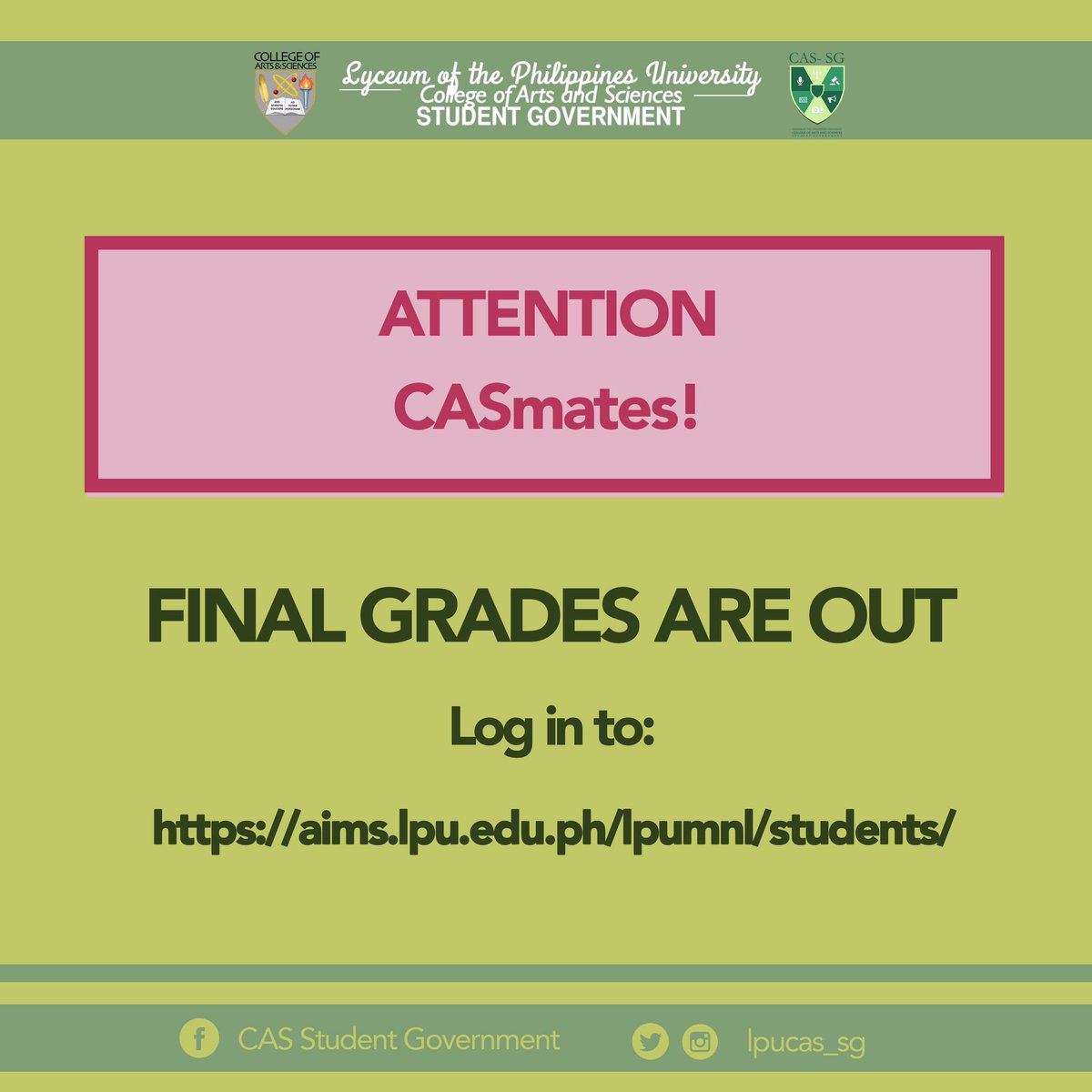 lpumnlcassg's tweet photo. ATTENTION CASMATES!
No more worries and predictions because Final Grades are finally out. π
You may now view your grades using the link below:
https://t.co/HS6z0pXrjh
May the odds be ever in your favor. Enjoy your vacation, CASmates!
#STEPUPCAS https://t.co/Fl2cneL98r