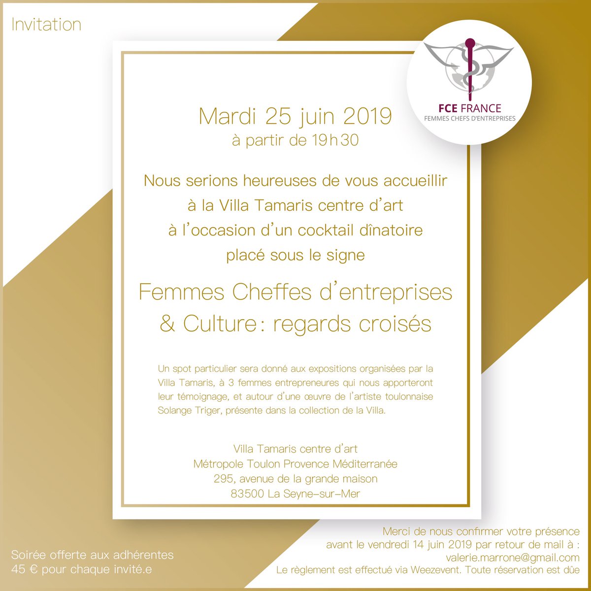 Profitez de la pose de votre WE pour réserver votre soirée du 25 juin à la Villa Tamaris centre d’art et passer un moment convivial  avec les Femmes Cheffes d’Entreprises de Toulon.
Derniers places disponibles 👌👍✌️☀️🎶🎵⭐️
Réservation : valerie.marrone@gmail.com