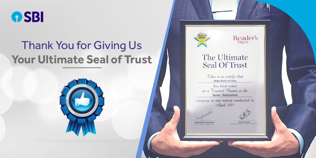 TheOfficialSBI's tweet photo. Thank you for your vote of trust! We've been certified as India's most trusted brand in the bank category, by Reader's Digest after conducting a survey of its subscribers in April 2019. 

#SBI #StateBankofIndia #ReadersDigest #TrustedBrand #TrustedBank #UltimateSealOfTrust https://t.co/eT4UemrSTs