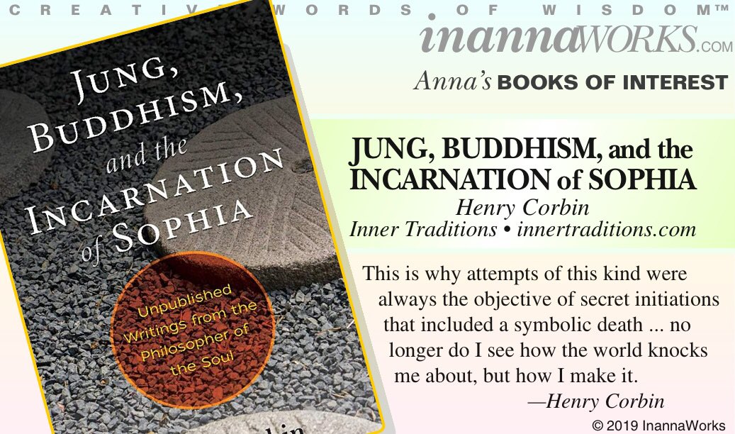 6-11 Anna's review of #JungBuddhismAndTheIncarnationOfSophia  just posted on InannaWorks.com! #HenryCorbin  #InnerTraditions #Jung #Buddhism #Sophia #esotericism #spiritualPhilosophy