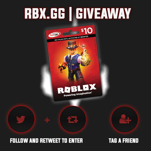 Rbx Gg On Twitter X1 10 Roblox Giftcard Follow Rbxgg Retweet Like Tweet Tag A Friend Ends In 3 Hours