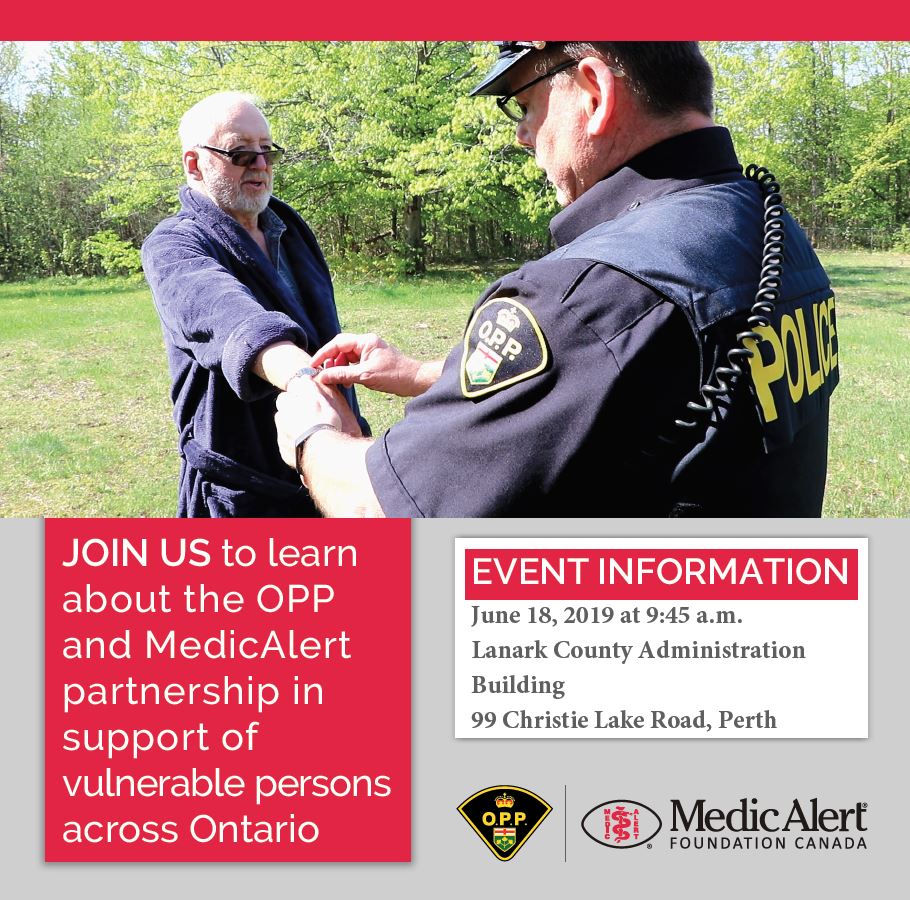 #OPP East Region is proud to join forces with @MedicAlertCA and its enhanced #ProtectConnect program. The formal announcement is Tuesday, June 18th, 9:45 am at the @LanarkCounty1 Council Chambers at 99 Christie Lake Road in @PerthOntarioCan. #ottnews  #Perth ^bd