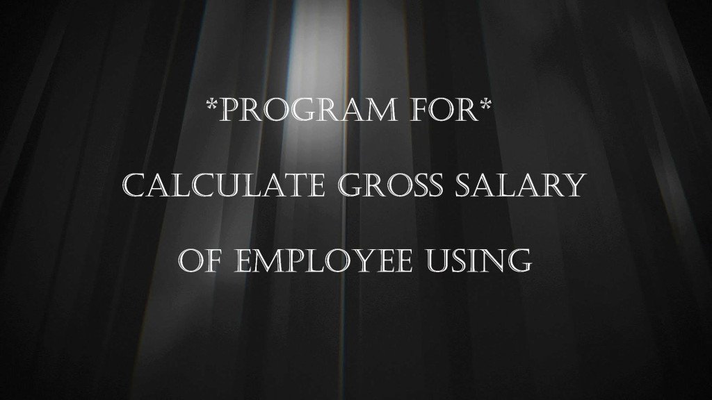 AlgorithmAll's tweet image. Write a program in C to calculate gross salary of employee using : …programmingandalgorithm.wordpress.com/2019/06/15/wri…