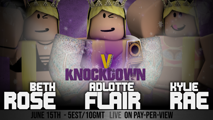 WOW_Roblox's tweet photo. KNOCKDOWN | TONIGHT!

VDW presents an ACTION PACKED triple threat matchup - @KylieRaexox vs @BadDaddyG_Addy vs @BethRose_ROBLOX!

CCW presents a battle of old and new! - @Ayisha_heart vs @LayaValkyrie!

ECW presents a FIRST TIME EVER! - @Lvzzyy vs @sarah_quisha! https://t.co/ZLtnhZiXw0