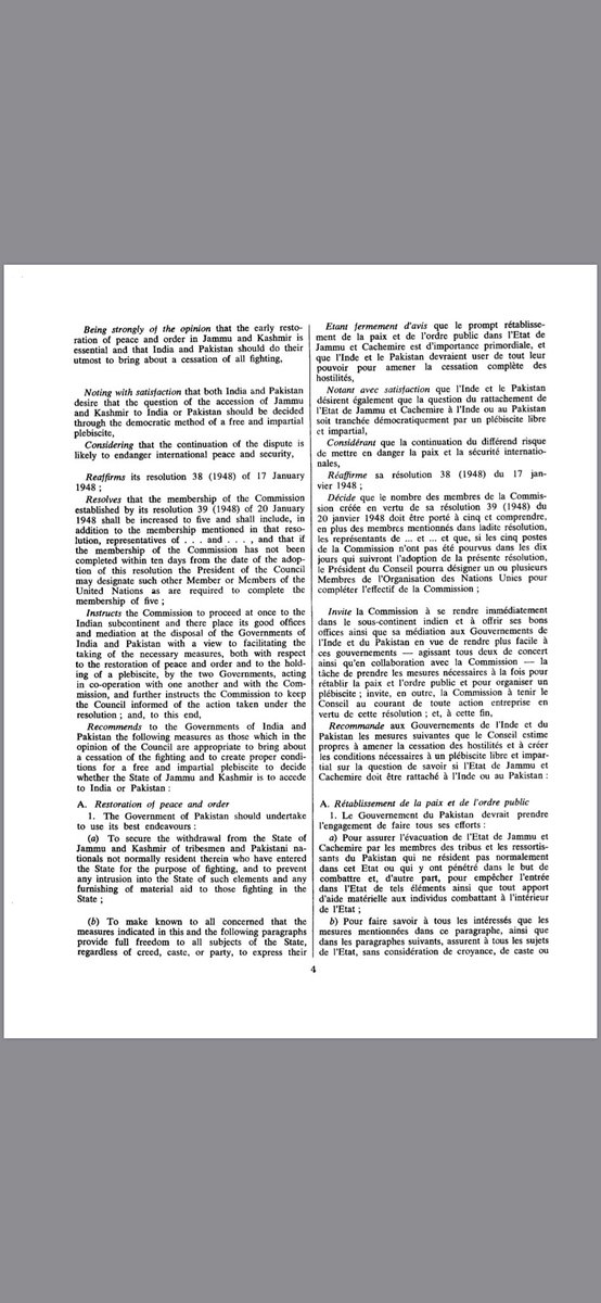 The first two resolutions were base to the foundation of United Nations Comission for India and Pakistan (UNCIP), which was established to investigate and mediate between the two countries. 3rd resolution 47 was passed on 21 April 1948, detailing strategy to hold a plebiscite.