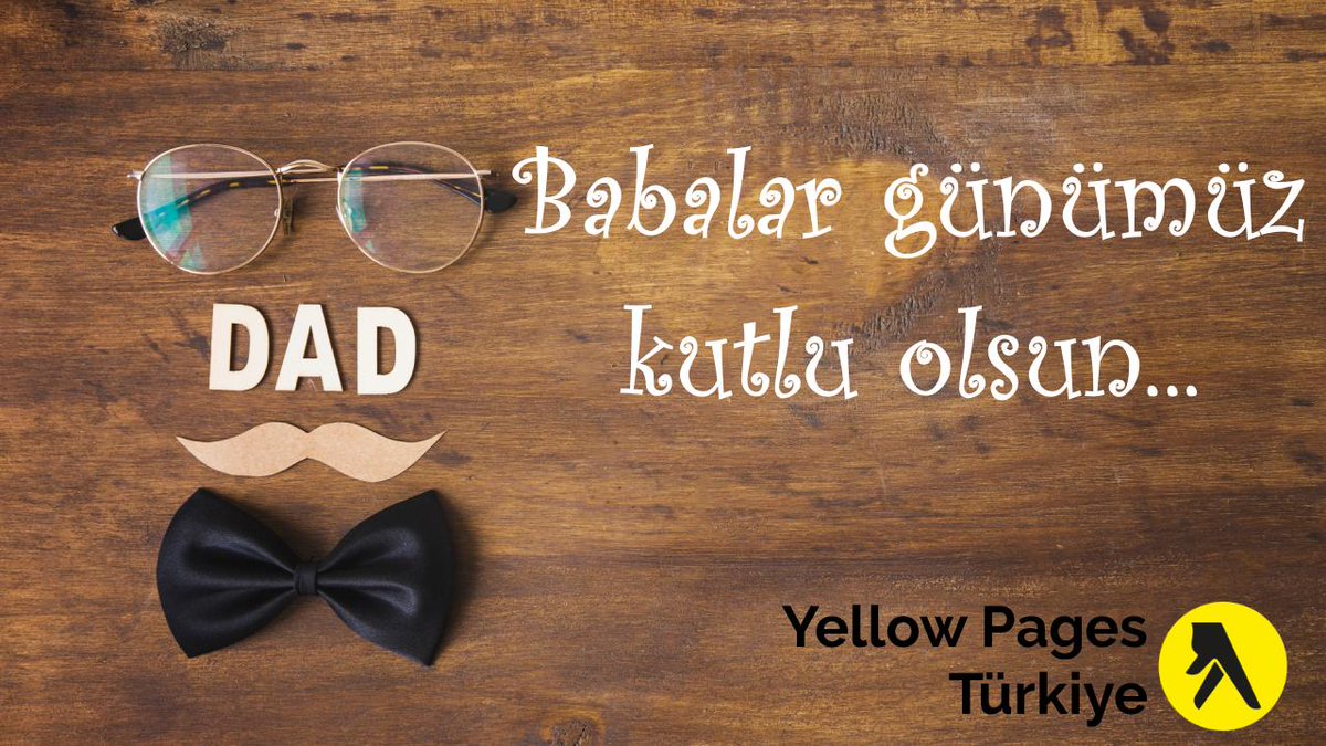 Tüm Babalarımızın günü kutlu olsun! 
Sağlıklı, varlıklı ve huzurlu nice kutlamalar yapmanız dileğiyle... 
Yellow Pages Türkiye | Data Works 
#BabalarGünü2019 #HappyFathersDay2019