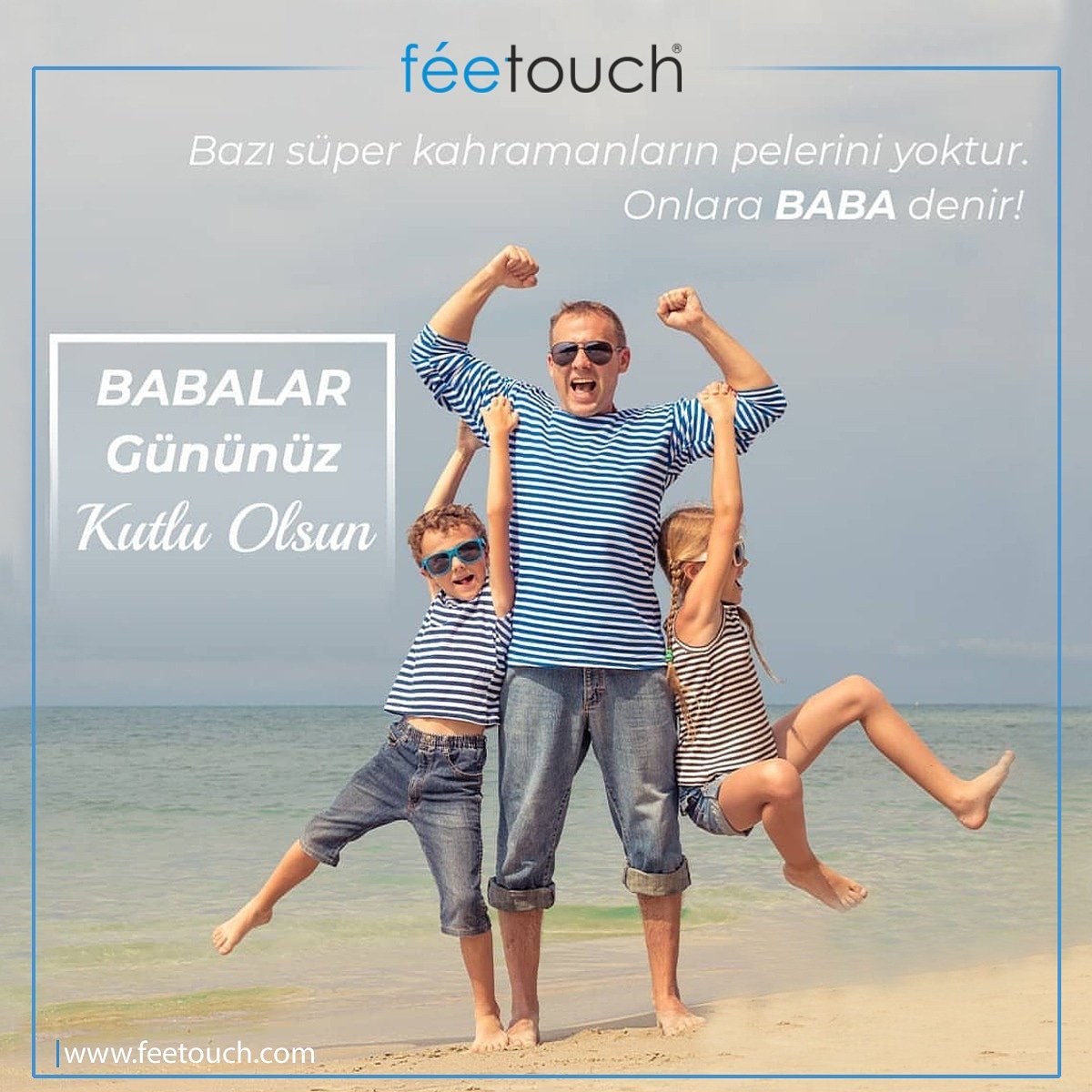 Hayatımızdaki süper kahramanımız olan babalarımızın Babalar Günü kutlu olsun.

feetouch.com