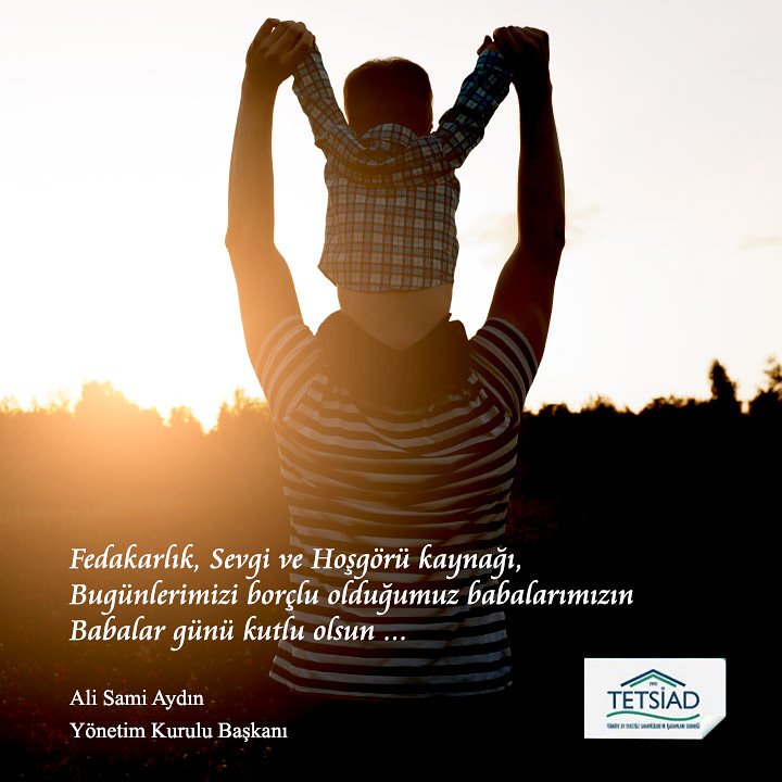 Fedakarlık, sevgi ve hoşgörü kaynağı, bugünlerimizi borçlu olduğumuz babalarımızın Babalar günü kutlu olsun... 
#tetsiad #alisamiaydin #babalargünü