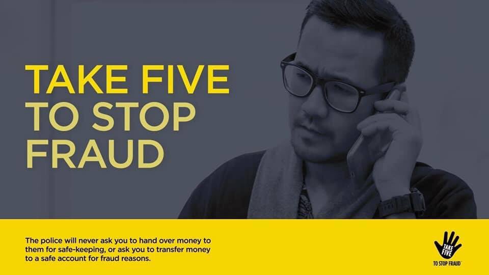 Your bank or the police will never send someone to your home to collect money, or ask you to transfer funds out of your account. Don’t make life easy for criminals, always #TakeFive