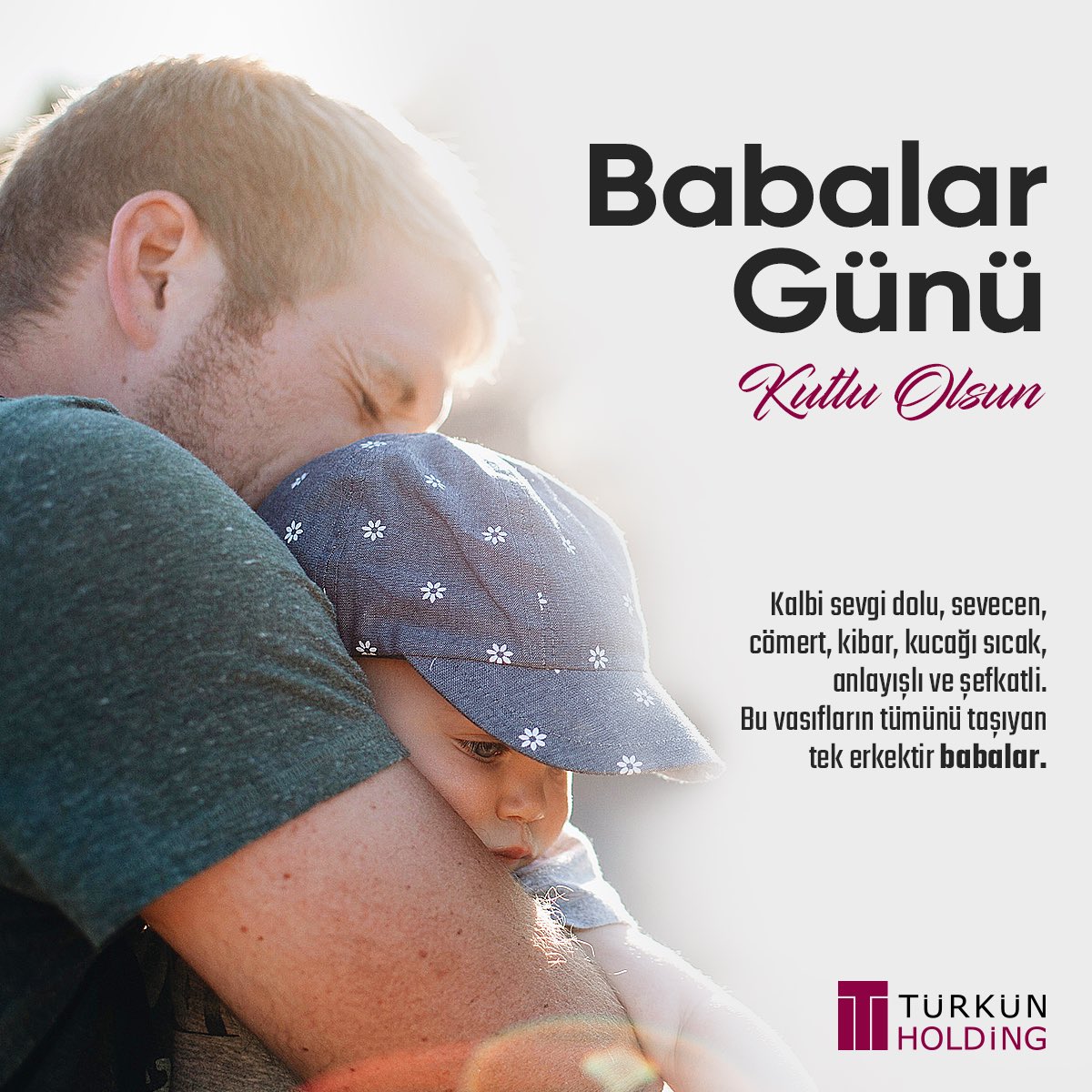 Çocuklarını sevmekten vazgeçmeyen tüm babalarımızın, Babalar Günü Kutlu Olsun #BabalarGünü #babalargünükutluolsun