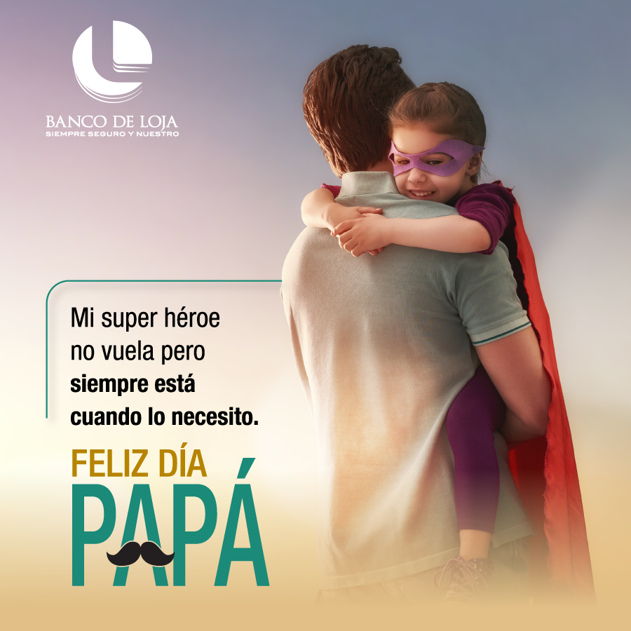 Banco De Loja S A V Twitter Por Tu Ejemplo Apoyo Dedicacion Y Por Todo Tu Amor Gracias Papa Feliz Dia Banco De Loja S A V Twitter Por Tu Ejemplo Apoyo Dedicacion Y Por Todo Tu Amor Gracias Papa Feliz Dia