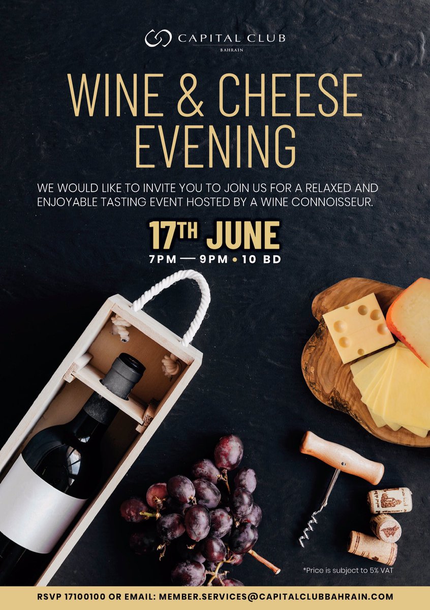 CapitalClubBAH's tweet photo. We bring you the classic pair to savour on Monday evening. Join us for Wine and Cheese tasting tomorrow and enjoy a selection of fine wines with cheeses from around the world for for 10 BD per head. RSVP call 17100100 or email member.services@capitalclubbahrain.com https://t.co/3VtcMTSpJ5