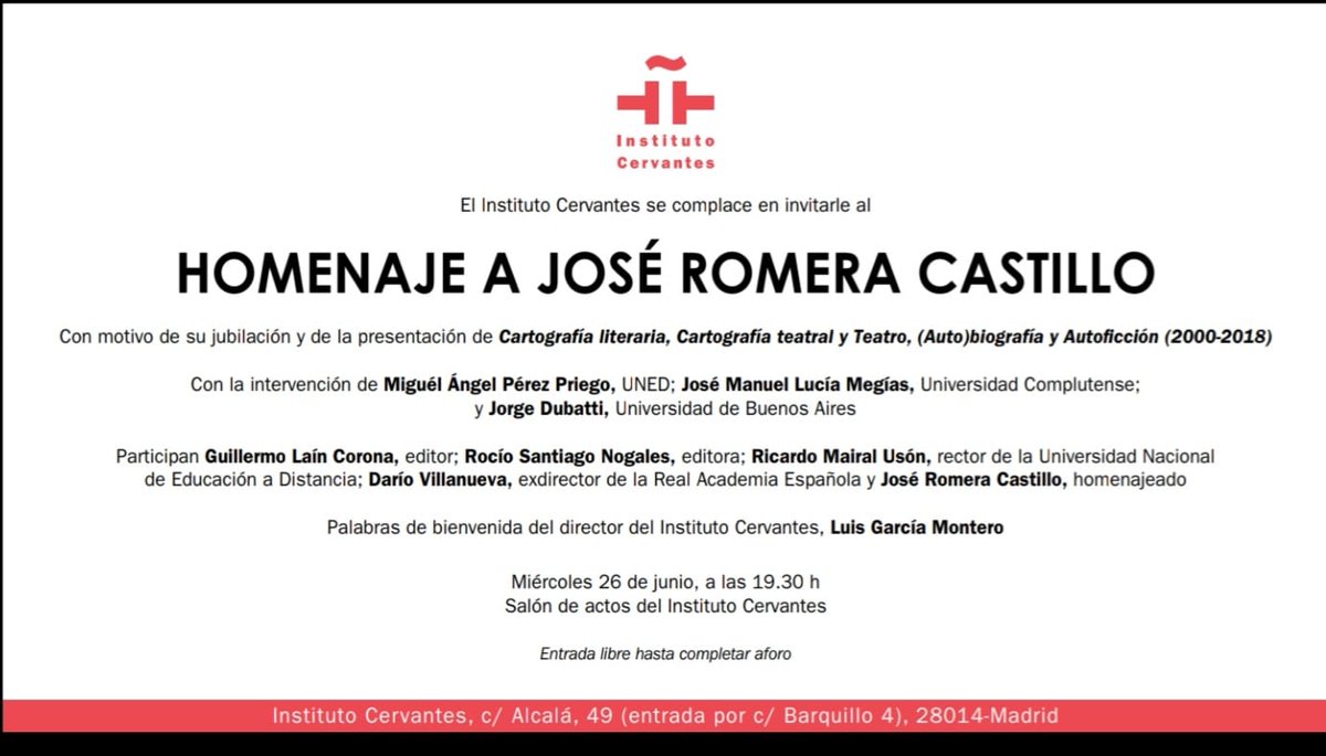 Invitación al homenaje que se le rendirá al prof. José Romera Castillo (<a href="/ROMERACAS/">JOSÉ ROMERA CASTILLO</a>), Presidente de honor de la Asociación Internacional de Teatro del Siglo XXI (<a href="/AITS_21/">ASOCIACIÓN INTERNACIONAL DE TEATRO DEL SIGLO XXI</a>), el miércoles 26 de junio, a partir de las 19:30 horas, en el Instituto Cervantes de Madrid (<a href="/InstCervantes/">Instituto Cervantes</a>).