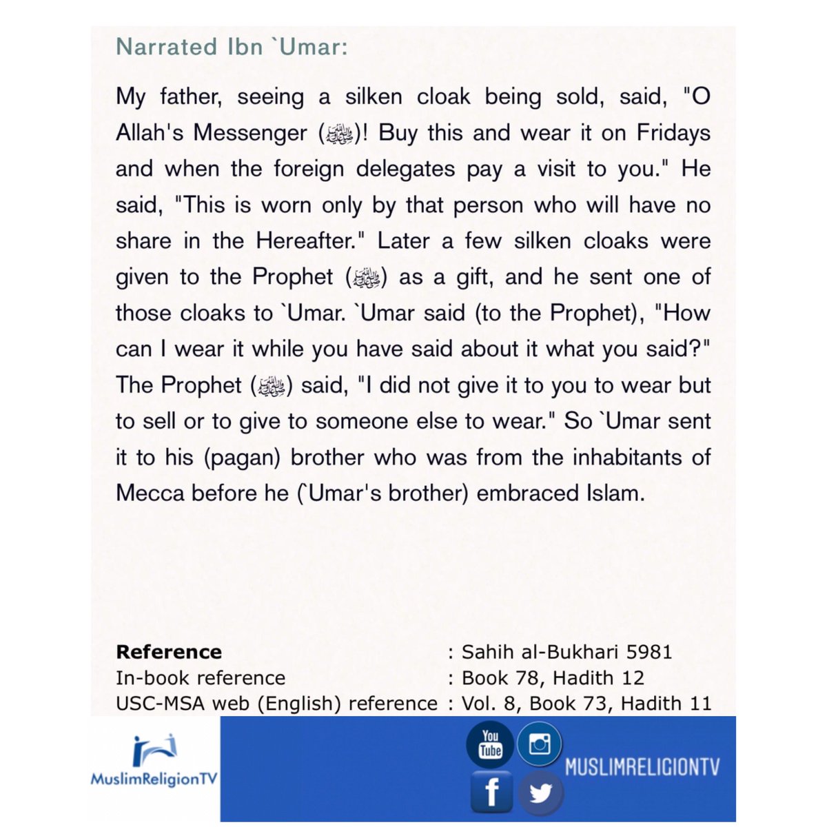 MuslimReligionT's tweet photo. The Prophet Muhammad Salalahu Alehy Wasalam said “ A Siken Cloak Is Only Wore By That Person  Who Will Have No Share In HereAfter “ 😳😳😳😳... Muslimreligiontv  #MuslimreligionTV #Allah #Muhammad #PBUH #Draypapy #islam #muslim #Mecca #Deen #Abacha #haddith #IslamicQuotes https://t.co/yQBjs4S8uh