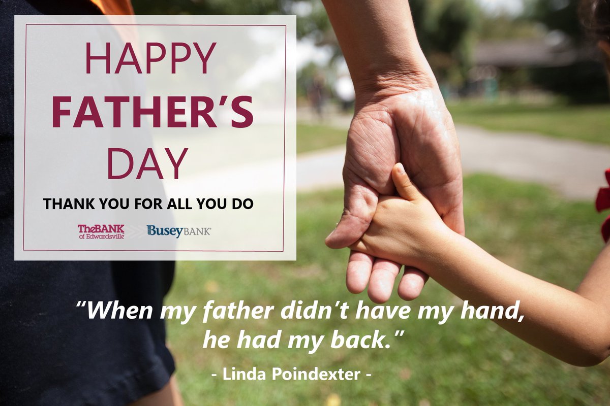 TheBANK of Edwardsville would like to wish all of the amazing dads out there - especially all of those here at TheBANK - a very Happy Father's Day! We hope you have an enjoyable day with the ones you love.