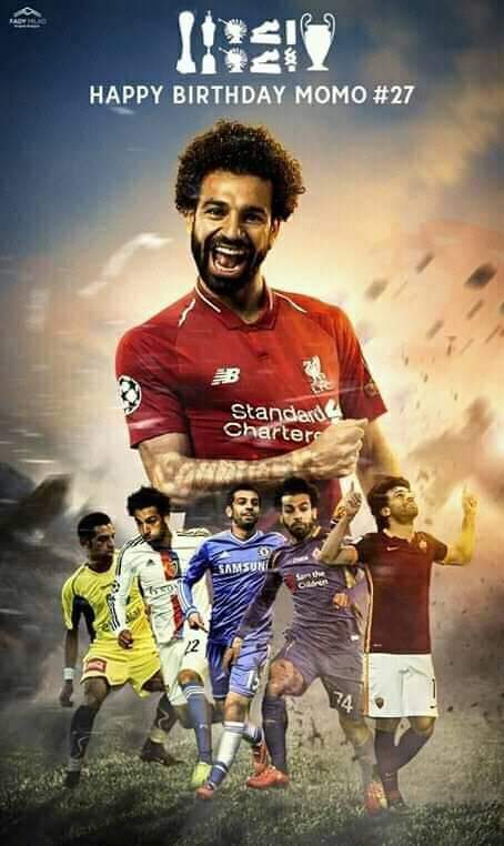 Happy birthday to you. 
Mohamed Salah 